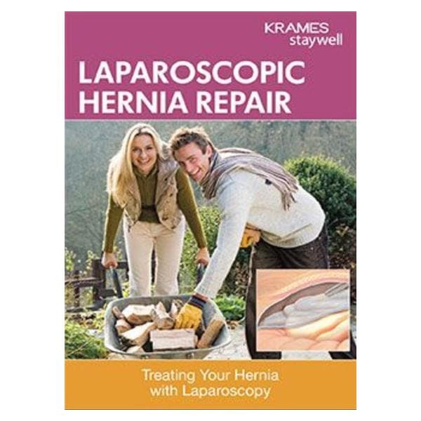 Laparoscopic Hernia Repair Educational Booklet Ea