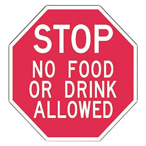 Stop No Food Or Drink Allowed" Warning Sign 6x6" Ea