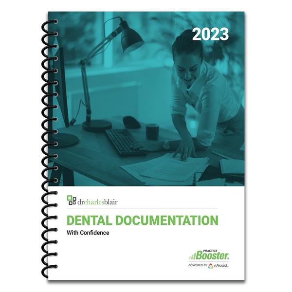 Dr. Charles Blair Book Dental Documentation with Confidence 2023 Ea