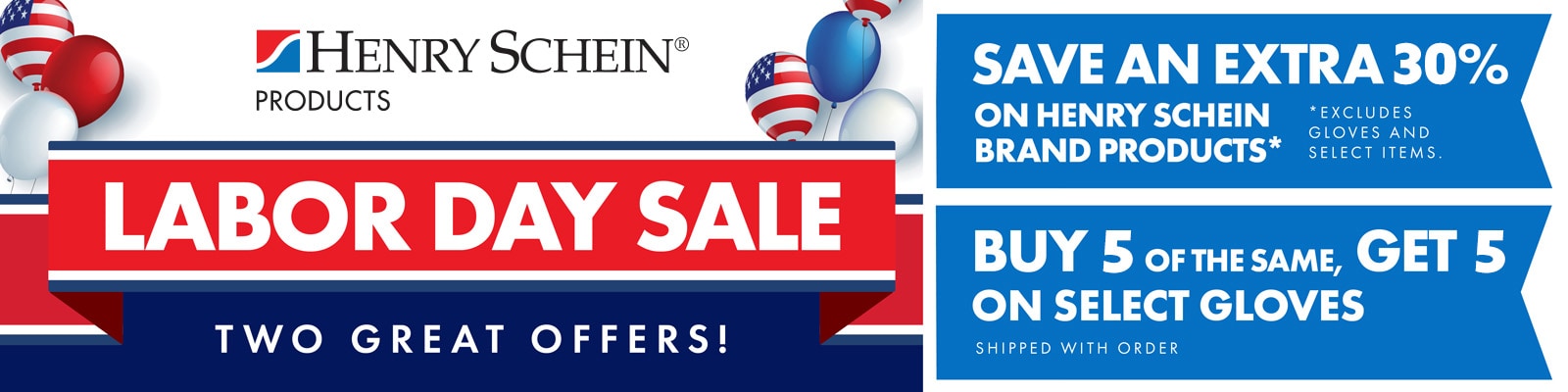 Save an Extra 30% on Henry Schein Brand Products, PLUS Buy 5 of the Same Gloves, Get 5! (Shipped with Order) (Select Gloves)