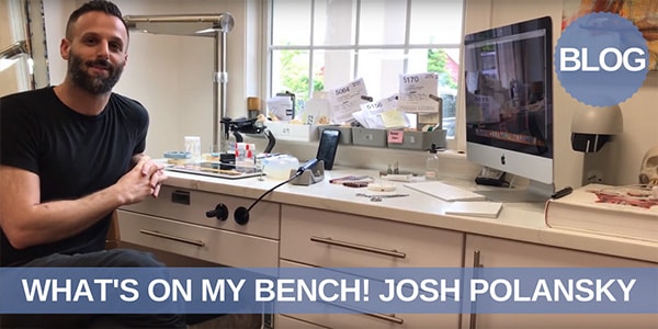 What's on My Bench? With Josh Polansky, Master Dental Technician